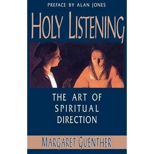 Holy Listening | Margaret Guenther (ISBN: 9781561010561)