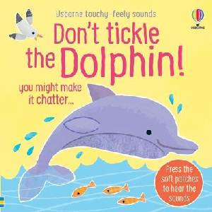 Don't Tickle the Dolphin! | Ana Martin Larranaga (ISBN: 9781836050476)