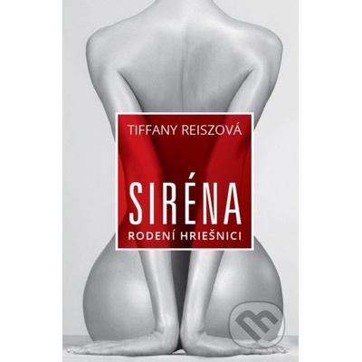 Siréna - Tiffany Reisz