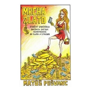 „Mrcha“ zlato