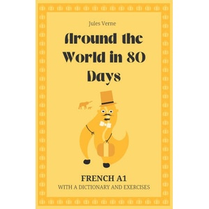 Around the World in 80 Days. French A1. | Christine Guardian, Pentecost Publishing, Jules Verne (ISBN: 9788368879452)