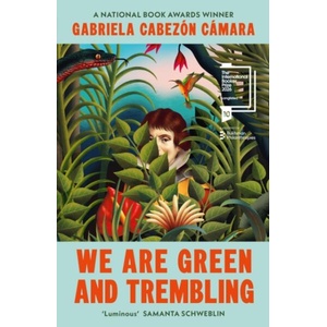 We Are Green and Trembling (2026)
