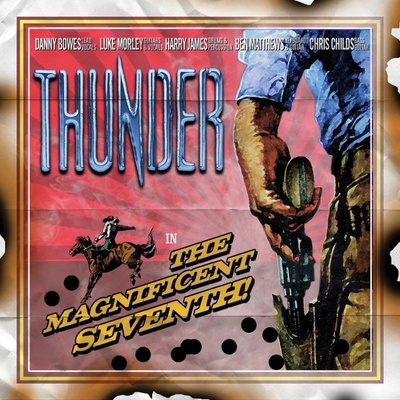 THUNDER - THE MAGNIFICENT SEVENTH LP