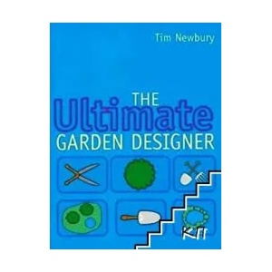 The Ultimate Garden Designer (ISBN: 9781841881133)