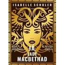 Já, lady MacBethad