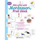 Prvé slová - Môj veľký zošit Montessori
