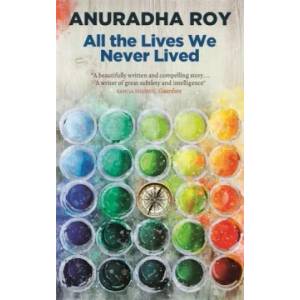 All the Lives We Never Lived (ISBN: 9780857058188)
