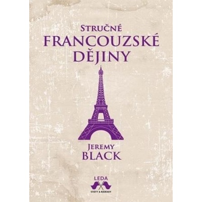 Stručné francouzské dějiny - Norwich John Julius