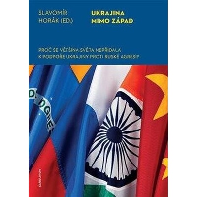Ukrajina mimo západ - Slavomír Horák