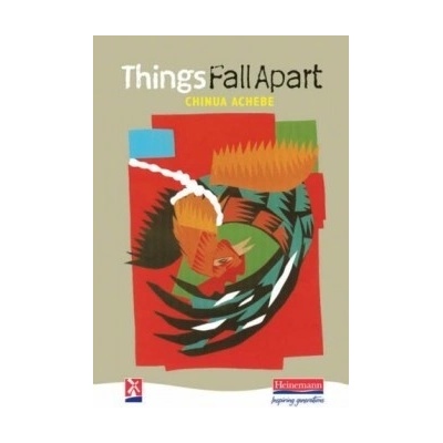 Things Fall Apart - C. Achebe