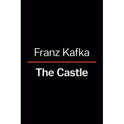 The Castle - Franz Kafka