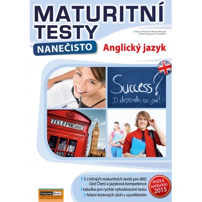 Barbora Jiříčková Renata Moudrá Ji Maturitní testy nanečisto Anglický jazyk CZE KNI
