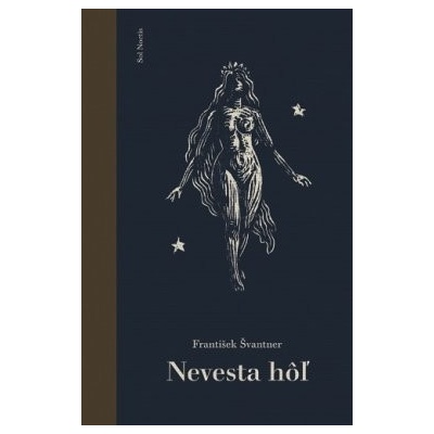 Nevesta hôľ - Švantner František