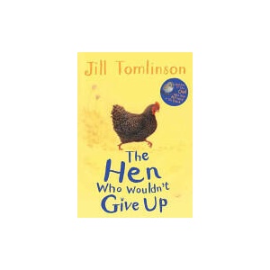 Hen Who Wouldn't Give Up | Jill Tomlinson (ISBN: 9781405271936)