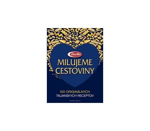 Milujeme cestoviny