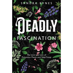 Deadly Fascination | KYNES SANDRA (ISBN: 9780738778617)