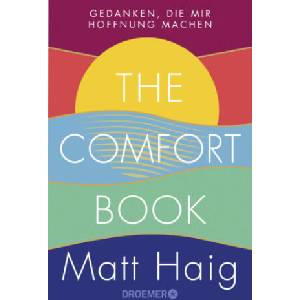 The Comfort Book - Gedanken, die mir Hoffnung machen (ISBN: 9783426302866)