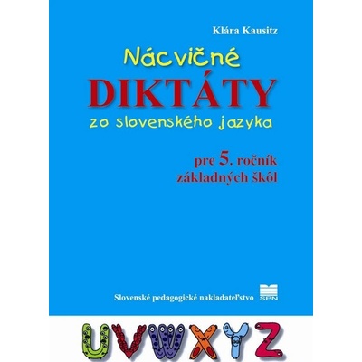 Nácvičné diktáty zo slovenského jazyka pre 5. ročník základných škôl