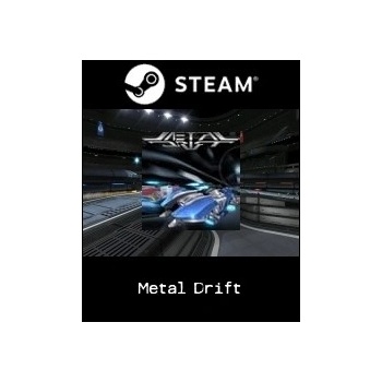 Metal Drift