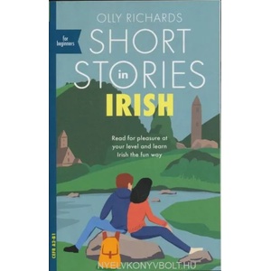 Short Stories in Irish for Beginners | OLLY RICHARDS (ISBN: 9781529377200)