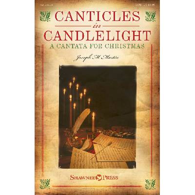 Canticles in Candlelight - A Cantata for Christmas - pro sbor SATB 1043125