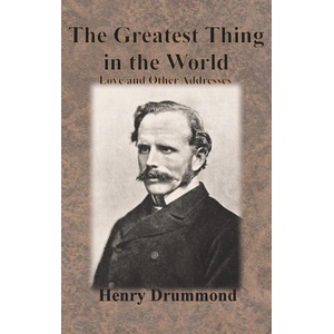 The Greatest Thing in the World (ISBN: 9781640323209)
