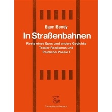 In Strassenbahnen - Egon Bondy