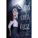 Kdo chytá v lese