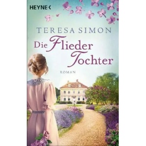 Die Fliedertochter (ISBN: 9783453421455)