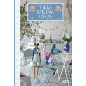 Tilda's Spring Ideas | Tone Finnanger (2012)