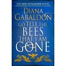 Go Tell The Bees That I Am Gone - Diana Gabaldon