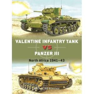 Valentine Infantry Tank Vs Panzer III: North Africa 1941-43 (ISBN: 9781472857279)