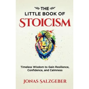 Little Book of Stoicism | Jonas Salzgeber (ISBN: 9783952506905)