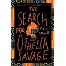 The Search for Othella Savage