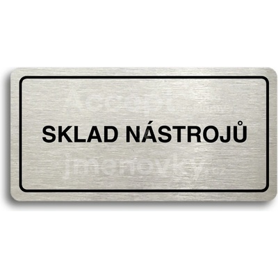 ACCEPT Piktogram SKLAD NÁSTROJŮ - stříbrná tabulka - černý tisk