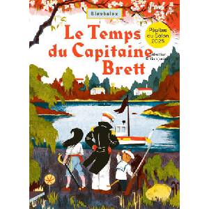 Le Temps du Capitaine Brett | Blexbolex (ISBN: 9782494591110)