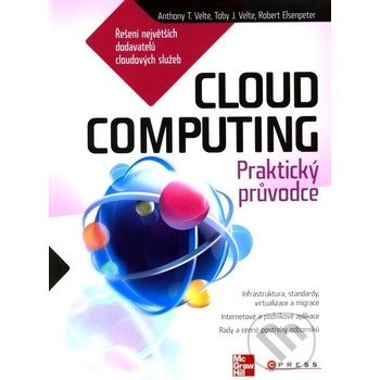 Cloud Computing - Anthony T. Velte; Robert Elsenpeter