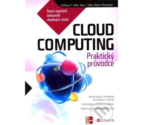 Cloud Computing - Anthony T. Velte; Robert Elsenpeter