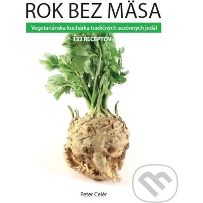 Rok bez mäsa - Peter Celér