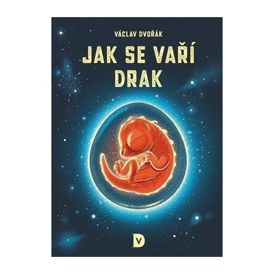 Jak se vaří drak - Václav Dvořák