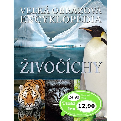 Veľká obrazová encyklopédia Živočíchy