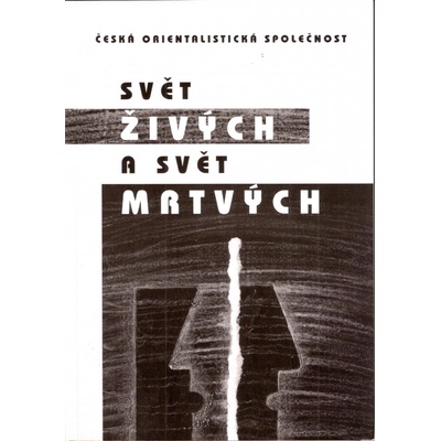 Svět živých a svět mrtvých