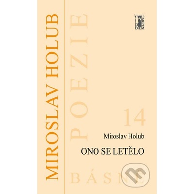 Ono se letělo - Miroslav Holub