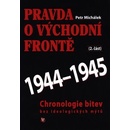 Pravda o východní frontě 1944-1945 2. část - Petr Michálek