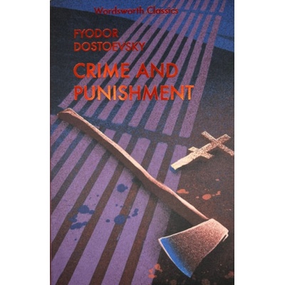 Crime and Punishment - F.M. Dostoevsky