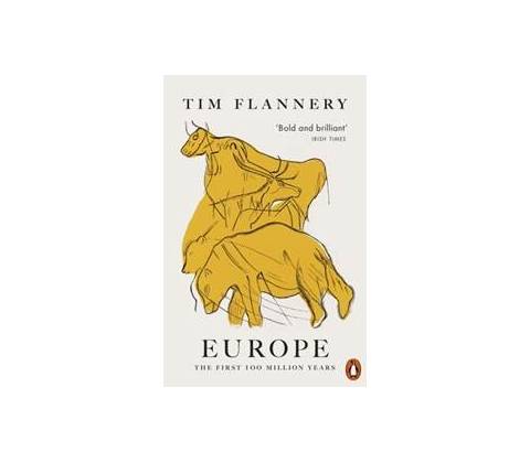 Tim Flannery - Europe
