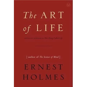 Art of Life | Ernest Holmes (ISBN: 9781585426133)