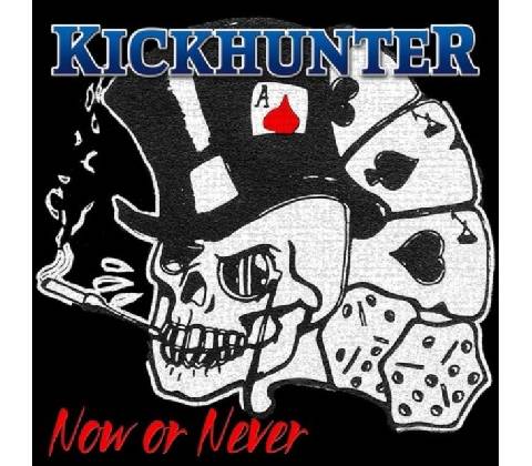 Now or never - Kickhunter LP