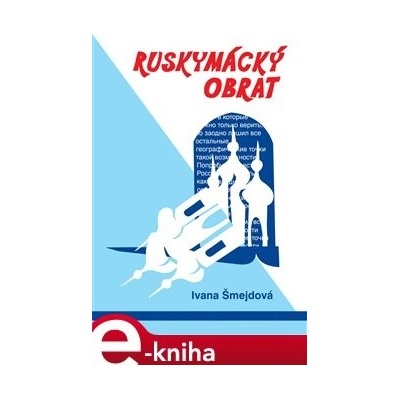 Ruskymácký obrat - Ivana Šmejdová