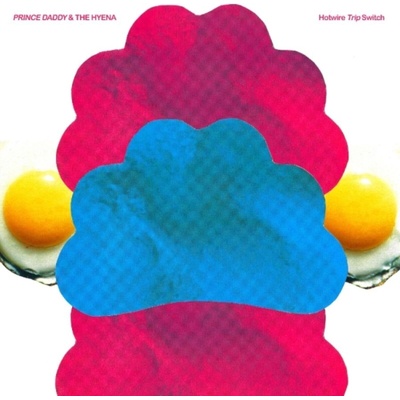 Prince Daddy & The Hyena - Hotwire Trip Switch (Neon Magenta Coloured) (LP) (0840526505371)